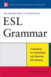 McGraw-Hill's essential ESL grammar a handbook for intermediate and advanced ESL students