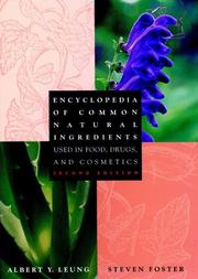 Encyclopedia of common natural ingredients used in food, drugs and cosmetics