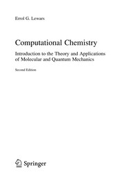 Computational chemistry introduction to the theory and applications of molecular and quantum mechanics