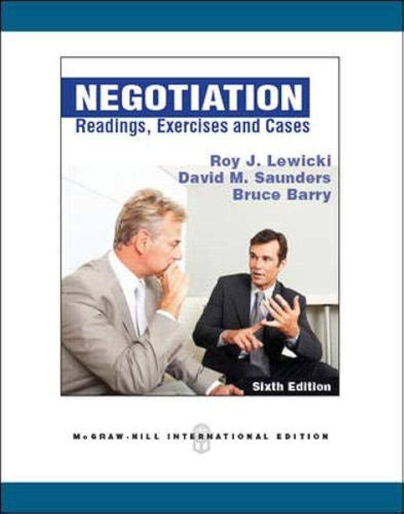 Negotiation readings, exercises, and cases