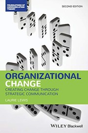 Organizational change creating change through strategic communication