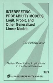 Interpreting probability models logit, probit, and other generalized linear models