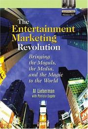 The entertainment marketing revolution bringing the moguls, the media, and the magic to the world
