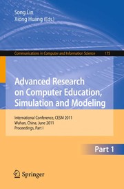 Advanced Research on Computer Education, Simulation and Modeling International Conference, CESM 2011, Wuhan, China, June 18-19, 2011. Proceedings, Part I