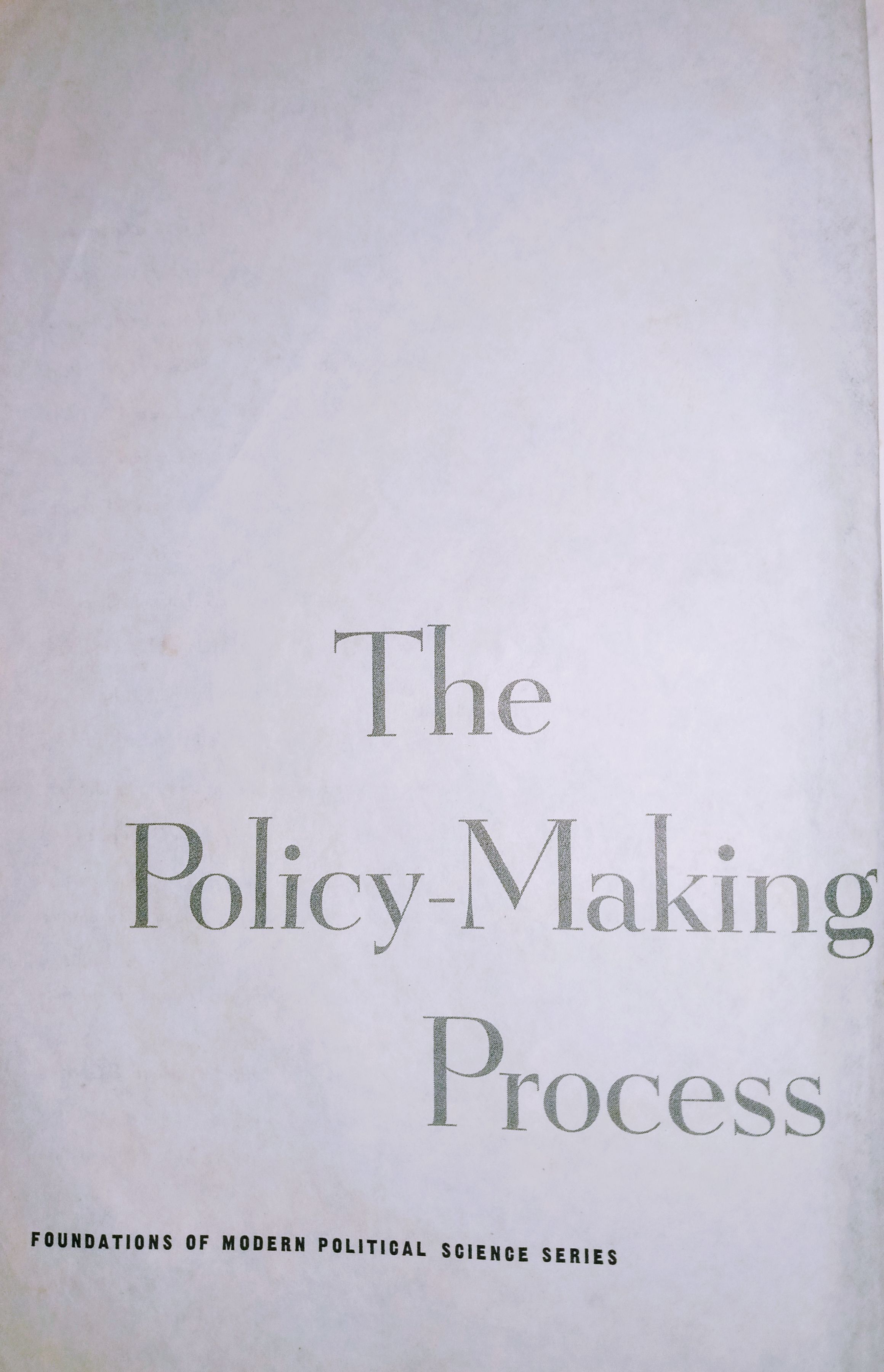 The policy making process.