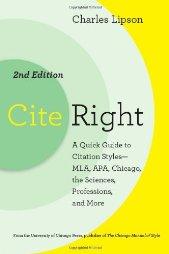 Cite right a quick guide to citation styles - MLA, APA, Chicago, the sciences, professions, and more