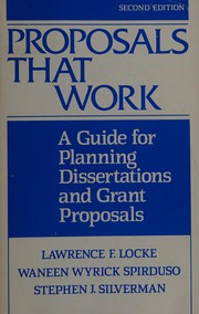 Proposals that work a guide for planning dissertations and grant proposals