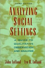 Analyzing social settings a guide to qualitative observation and analysis