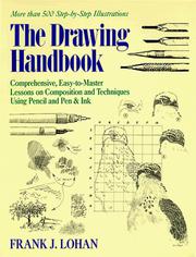 The drawing handbook comprehensive, easy-to-master lessons on composition and techniques using pencil and pen & ink