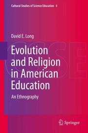 Evolution and religion in American education an ethnography