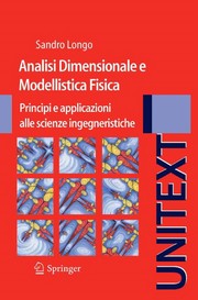 Analisi dimensionale e modellistica fisica principi e applicazioni alle scienze ingegneristiche
