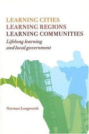Learning cities, learning regions, learning communities lifelong learning and local government