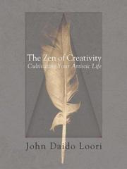 The Zen of creativity cultivating your artistic life