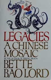 Legacies a Chinese mosaic