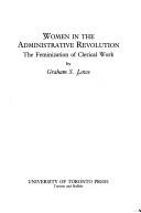 Women in the administrative revolution the feminization of clerical work