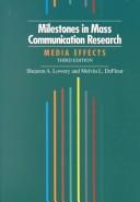 Milestones in mass communication research media effects