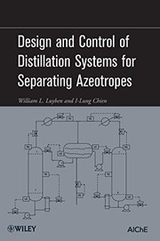Design and control of distillation systems for separating azeotropes