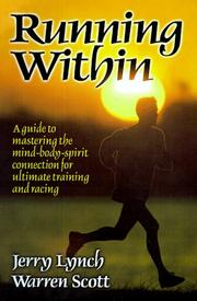 Running within a guide to mastering the body-mind-spirit connection for ultimate training and racing