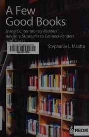 A few good books using contemporary readers' advisory strategies to connect readers with books