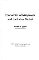 Economics of manpower and the labor market
