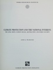 Climate protection and the national interest the links among climate change, air pollution, and energy security