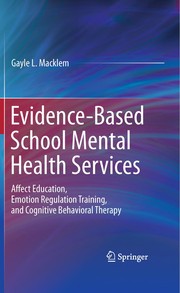 Evidence-based school mental health services affect education, emotion regulation training and cognitive behavioral therapy