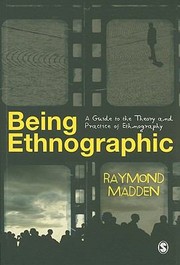 Being ethnographic a guide to the theory and practice of ethnography