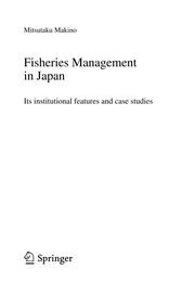 Fisheries management in Japan its institutional features and case studies