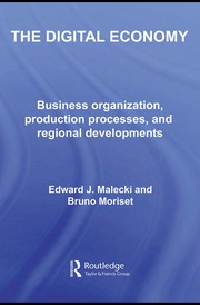 The digital economy business organization, production processes, and regional developments