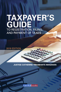Taxpayer's guide to registration, filing and payment of taxes