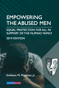 Empowering the abused men equal protection for all in support of the Filipino family