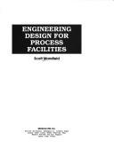 Engineering design for process facilities
