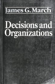 Decisions and organizations