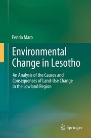 Environmental change in Lesotho an analysis of the causes and consequences of land-use change in the lowland region