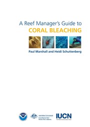 A reef manager's guide to coral bleaching.
