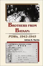 Brothers from Bataan POWs, 1942-1945