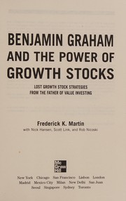 Benjamin Graham and the power of growth stocks lost growth stock strategies from the father of value investing