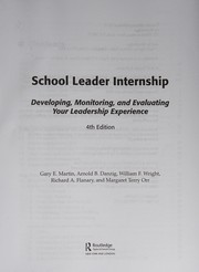School leader internship developing, monitoring, and evaluating your leadership experience