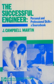 The successful engineer personal and professional skills--a sourcebook