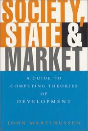 Society, state, and market a guide to competing theories of development