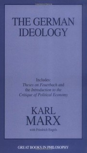 The German ideology including Theses on Feuerbach and introduction to The critique of political economy