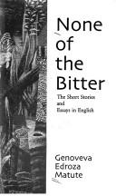 None of the bitter the short stories and essays in English