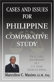 Cases and issues for Philippine comparative study facts, laws, and opinions of a U.S. State Court of Appeal