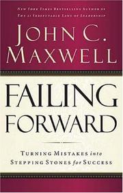 Failing forward turning mistakes into stepping-stones for success