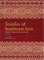 Textiles of Southeast Asia tradition, trade, and transformation