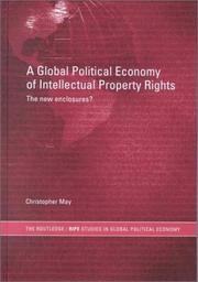 A global political economy of intellectual property rights the new enclosuresn