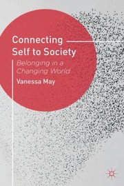 Connecting self to society belonging in a changing world