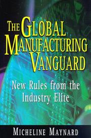 The global manufacturing vanguard new rules from the industry elite