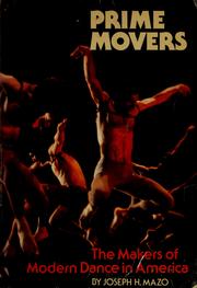 Prime movers the makers of modern dance in America