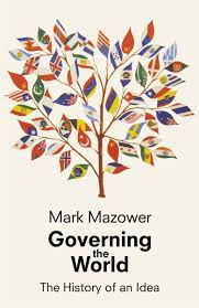 Governing the world the history of an idea